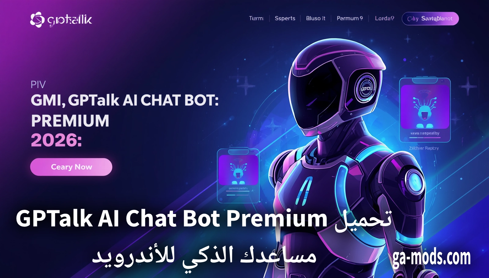 واجهة تطبيق GPTalk AI Chat Bot Premium الذكي للأندرويد
